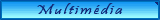 Multim�dia